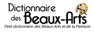 Petit dictionnaire des Beaux-Arts et de la Peinture